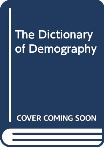 The Dictionary Of Demography