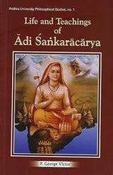 Life and Teachings of Adi Sankaracarya: No. 1 (Andhra University Philisophical Studies, No. 1) - Retail Maharaj