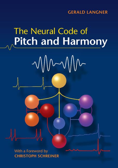 THE NEURAL CODE OF PITCH AND HARMONY - Retail Maharaj