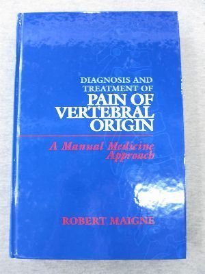 Diagnosis and Treatment of Pain Vertebral Origin