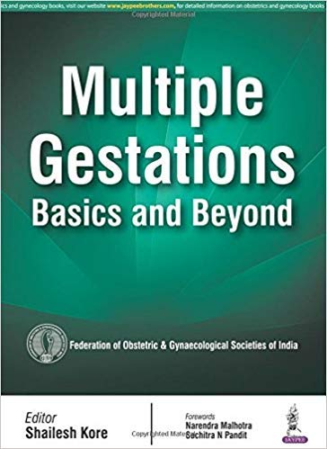 MULTIPLE GESTATIONS:BASICS AND BEYOND