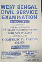 WBCS Executive 15 Years Question Papers with New Syllabus Compulsory Papers (Mains) - Retail Maharaj