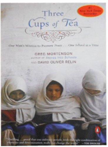 Three Cups of Tea : One Mans Mission to