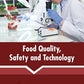 Food Quality, Safety and Technology