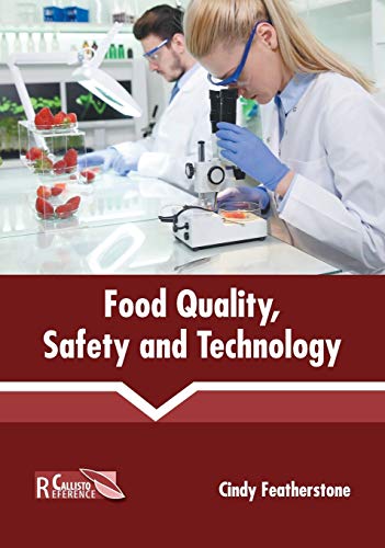 Food Quality, Safety and Technology