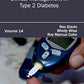 DIABETES: VOLUME 14 (CLINICAL MANAGEMENT IN TYPE 2 DIABETES)