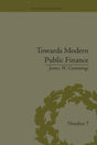 Towards Modern Public Finance: The American War with Mexico, 1846-1848 (Financial History) - Retail Maharaj