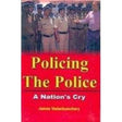 Policing the Police: A Nations Cry - Retail Maharaj