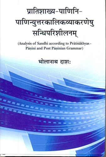 Analysis of Sandhi according to Pratisakhyas - Panini and Post Paninian Grammar - Retail Maharaj