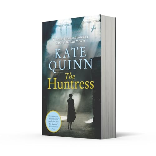 The Huntress: The gripping internationally bestselling historical thriller, perfect for fans of The Tattooist of Auschwitz