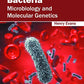 Bacteria: Microbiology and Molecular Genetics