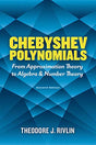 Chebyshev Polynomials: From Approximation Theory to Algebra and Number Theory - Retail Maharaj