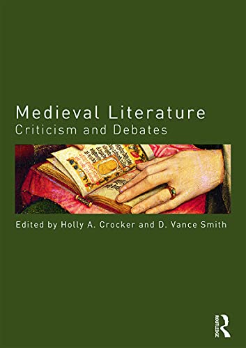 Medieval Literature: Criticism and Debates - Retail Maharaj