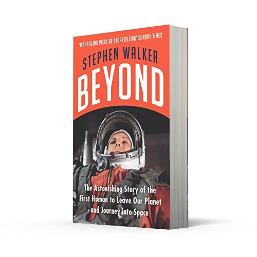 Beyond: The Astonishing Story Of The First Human To Leave Ou - Retail Maharaj