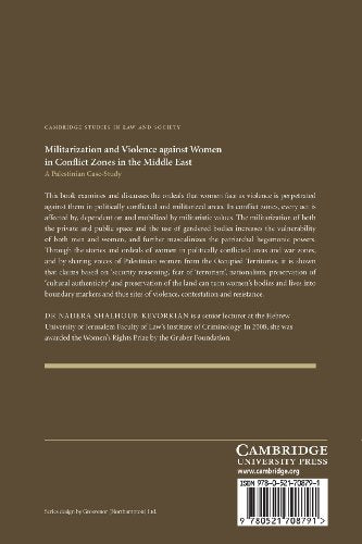 Militarization and Violence against Women in Conflict Zones in the Middle East: A Palestinian Case-Study (Cambridge Studies in Law and Society)