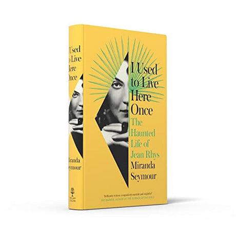 I Used to Live Here Once: The Haunted Life of Jean Rhys - Retail Maharaj