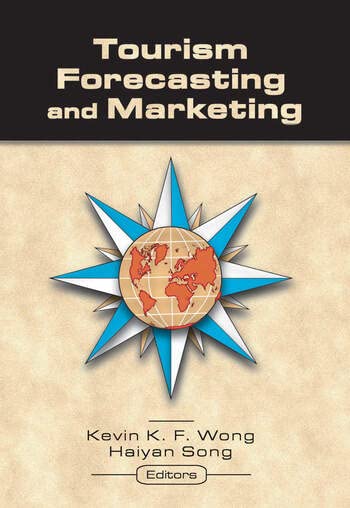 TOURISM FORECASTING AND MARKETING [Paperback] K K F WONG,H SONG - Retail Maharaj