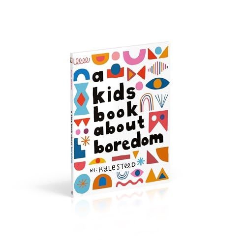 A Kids Book About Boredom