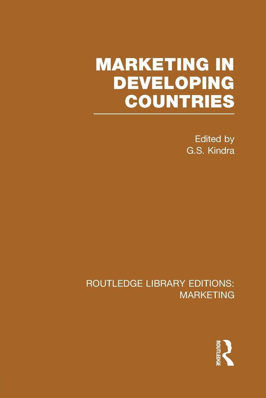 Marketing in Developing Countries (RLE Marketing) (Routledge Library Editions: Marketing) - Retail Maharaj
