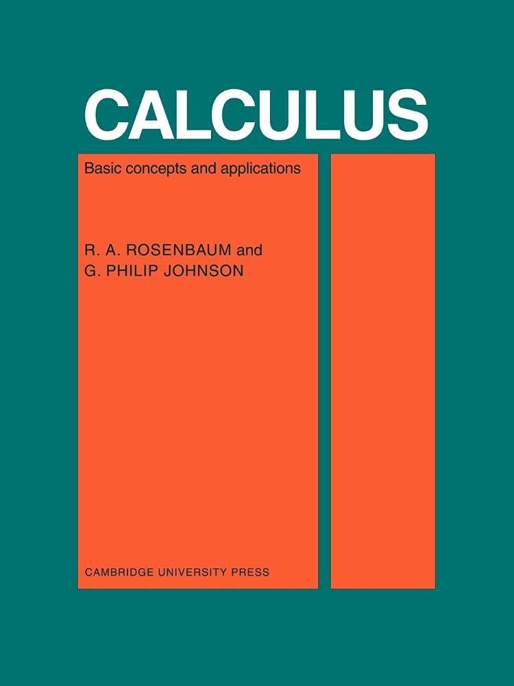 Calculus: Basic Concepts and Applications