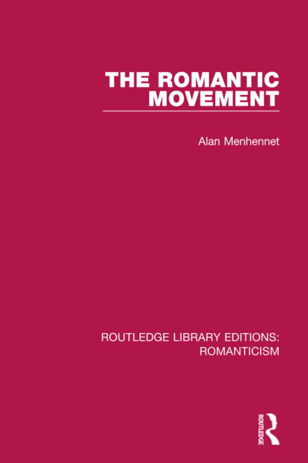 The Romantic Movement (Routledge Library Editions: Romanticism) - Retail Maharaj
