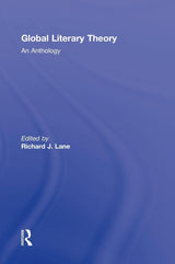 Global Literary Theory: An Anthology - Retail Maharaj
