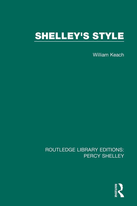 Shelley's Style (RLE: Percy Shelley) - Retail Maharaj