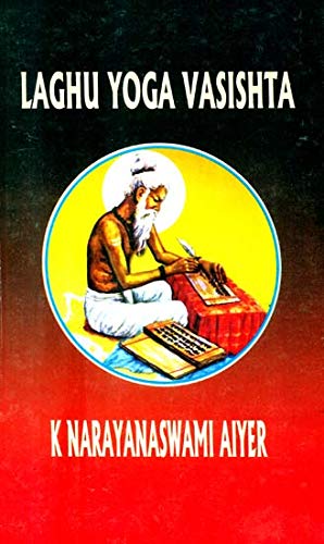 Laghu Yog Vasishta [English] By K Narayanaswami Aiyer - Retail Maharaj