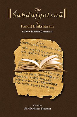 Sabdajyotsna: Of Pandit Bhisksharam (a Sanskrit Grammar) - Retail Maharaj