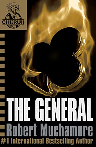 CHERUB BOOK 10: THE GENERAL