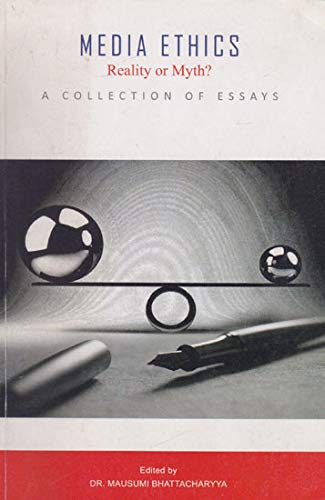 Media ethics : reality or myth : a collection of essays / - Retail Maharaj