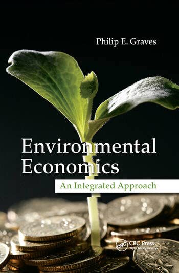 ENVIRONMENTAL ECONOMICS [Paperback] P E GRAVES - Retail Maharaj