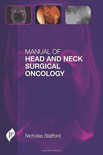 MANUAL OF HEAD AND NECK SURGICAL ONCOLOGY