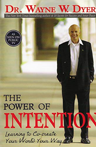 The Power of Intention [Paperback] Dr. Wayne W. Dyer