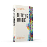 The Crying Machine - Retail Maharaj