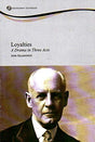 Loyalties: A Drama in Three Acts - Retail Maharaj