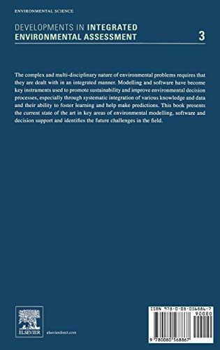 Environmental Modelling, Software and Decision Support: State of the Art and New Perspective: Volume 3 (Developments in Integrated Environmental Assessment)