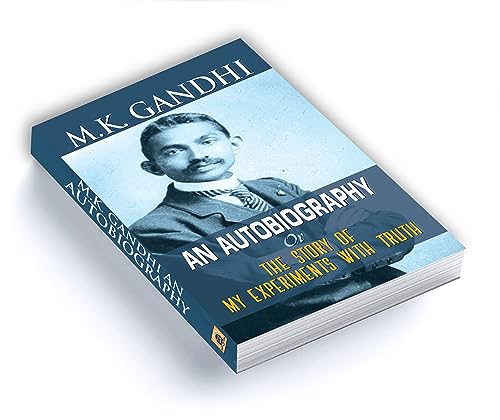 M.K. Gandhi an Autobiography