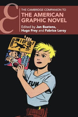 The Cambridge Companion to the American Graphic Novel (Cambridge Companions to Literature) - Retail Maharaj