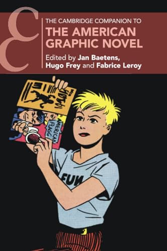 The Cambridge Companion to the American Graphic Novel (Cambridge Companions to Literature) - Retail Maharaj