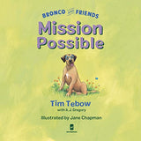 Bronco and Friends: Mission Possible: 2