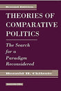 Theories Of Comparative Politics: The Search For A Paradigm Reconsidered, Second Edition - Retail Maharaj