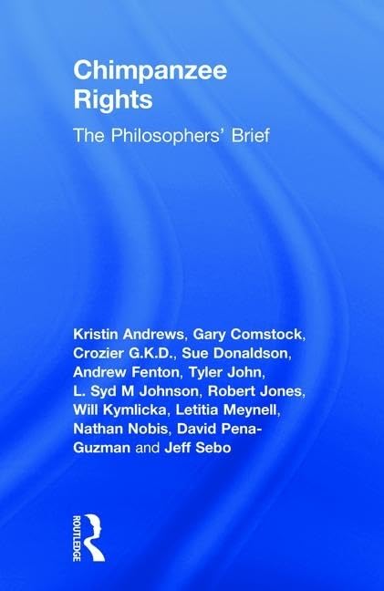 Chimpanzee Rights: The Philosophers’ Brief - Retail Maharaj