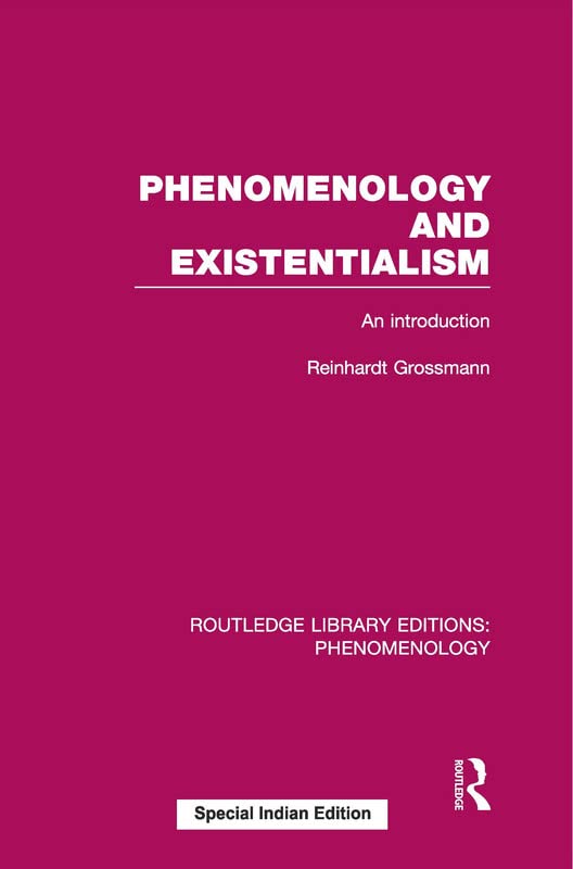Phenomenology and Existentialism - Retail Maharaj