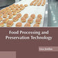 Food Processing and Preservation Technology