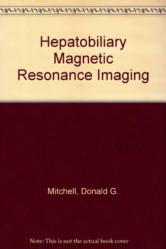 Hepatobiliary Magnetic Resonance Imaging