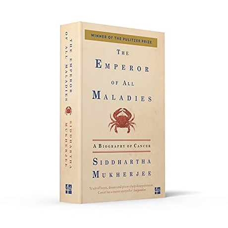 The Emperor of All Maladies : A Biography of Cancer (Winner of the Pulitzer Prize for Non-fiction 2011) - Retail Maharaj