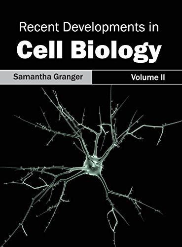 Recent Developments in Cell Biology: Volume II: 2