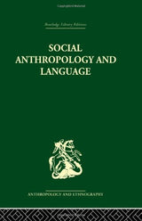 Social Anthropology and Language (Anthropology and Ethnography) - Retail Maharaj