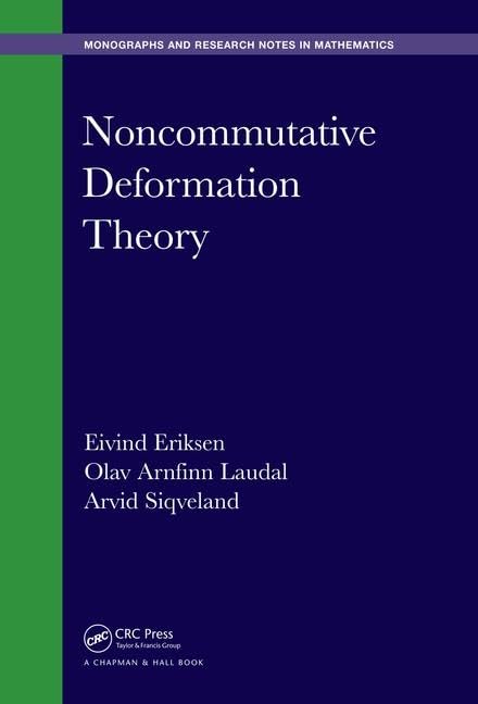 Noncommutative Deformation Theory (Chapman & Hall/CRC Monographs and Research Notes in Mathematics) [Hardcover] Eriksen, Eivind; Laudal, Olav Arnfinn and Siqveland, Arvid - Retail Maharaj